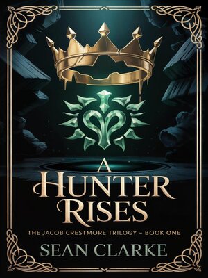 cover image of A Hunter Rises